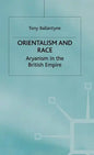 Orientalism and Race: Aryanism in the British Empire - Hardcover