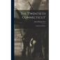 The 'Twentieth Connecticut': A Regimental History - Hardcover