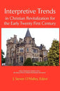 Interpretive Trends in Christian Revitalization for the Early Twenty First Century - Paperback