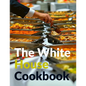 The White House Cookbook - Paperback