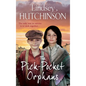 The Pick-Pocket Orphans - Hardcover