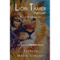 LION TAMER MEMOIR How It All Turned Out: Love That Healed Trauma - Paperback