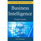 Business Intelligence Pocket Guide: A Concise Business Intelligence Strategy For Decision Support and Process Improvement - Paperback