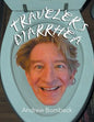 Traveler's Diarrhea - Paperback