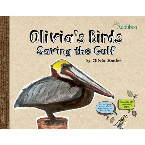 Olivia's Birds: Saving the Gulf - Hardcover