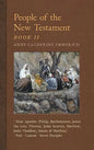 People of the New Testament, Book II: Nine Apostles, Paul, Lazarus & the Secret Disciples - Hardcover