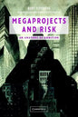 Megaprojects and Risk - Paperback