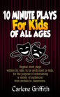 10 Minute Plays for Kids of All Ages - Paperback