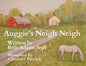Auggie's Neigh Neigh - Paperback