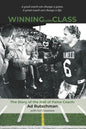 Winning with Class: The Story of the Hall of Fame Coach: Ad Rutschman - Paperback