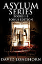 Asylum Series Books 1 - 3 Bonus Edition: Supernatural Suspense with Scary & Horrifying Monsters - Paperback
