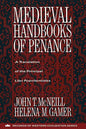 Medieval Handbooks of Penance: A Translation of the Principal Libri Poenitentiales - Paperback