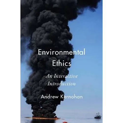Environmental Ethics: An Interactive Introduction - Paperback