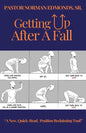 Getting Up After A Fall - Paperback