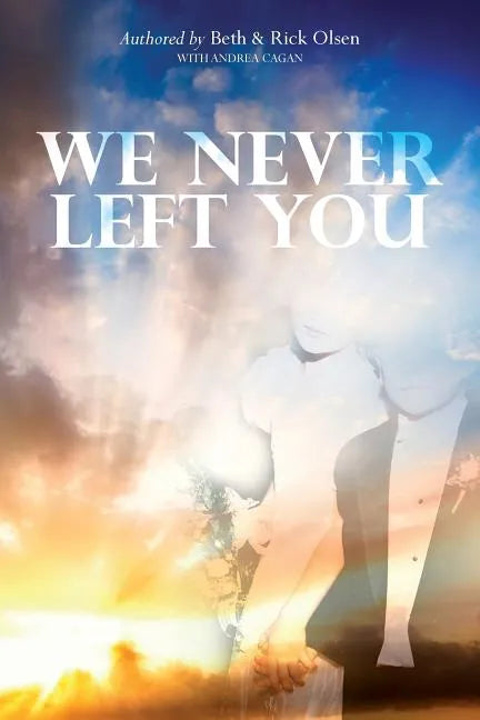 We Never Left You - Paperback