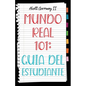 Mundo Real 101: Guia Del Estudiante - Paperback