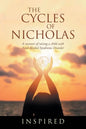 The Cycles of Nicholas: A Memoir of Raising a Child with Fetal Alcohol Syndrome Disorder - Paperback