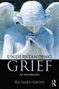 Understanding Grief: An Introduction - Paperback