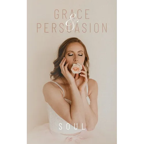 Grace & Persuasion - Paperback