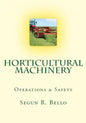 Horticultural Machinery: Equipment & Safety - Paperback