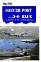 Inside Saucer Post ... 3-0 Blue: Close Encounters of Many Kinds - Paperback