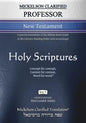 Mickelson Clarified Professor New Testament, MCT: A precise translation of the Hebraic-Koine Greek in the Literary Reading Order (with morphology) - Paperback