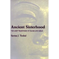 Ancient Sisterhood: The Lost Traditions of Hagar and Sarah - Paperback