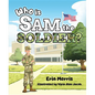 Who Is Sam the Soldier - Hardcover