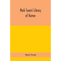 Mark Twain's Library of humor - Paperback