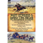 Pony Express & Overland Stage: Two Accounts of the Opening of the American Western Frontier-Seventy Years on the Frontier by Alexander Majors & A Thri - Paperback