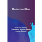 Master and Man - Paperback