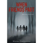 When Friends Part - Paperback