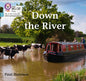 Down the River: Phase 3 Set 2 - Paperback
