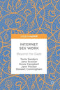 Internet Sex Work: Beyond the Gaze - Hardcover