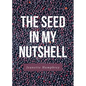 The Seed in My Nutshell - Paperback
