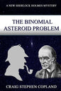 The Binomial Asteroid Problem - Paperback