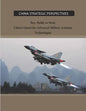 Buy, Build, or Steal: China's Quest for Advanced Military Aviation Technologies - Paperback