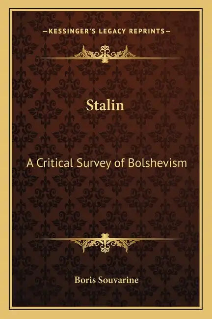 Stalin: A Critical Survey of Bolshevism - Paperback