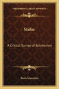 Stalin: A Critical Survey of Bolshevism - Paperback