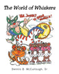 The World of Whiskers - Paperback