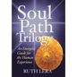 Soul Path Trilogy: An Energetic Guide for the Human Experience - Hardcover