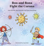 Ron and Rona Fight the Corona - Hardcover