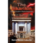 The Sikarikin: A fight for freedom or the road to destruction? - Hardcover