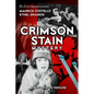 The Crimson Stain Mystery: By Albert Payson Terhune - Paperback