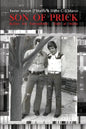 Son of Prick: Bullies Are Everywhere - Even at Home - Paperback