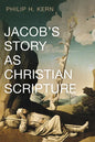 Jacob's Story as Christian Scripture - Paperback