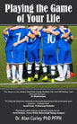Playing the Game of Your Life - Paperback