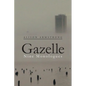 Gazelle: Nine Monologues - Paperback