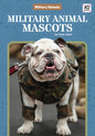 Military Animal Mascots - Library Binding