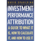 Investment Performance Attribution - Paperback